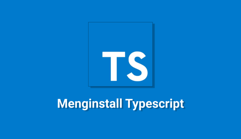 menginstall-typescript