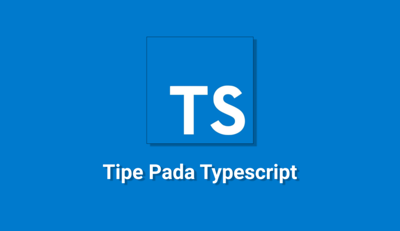 tipe-pada-typescript