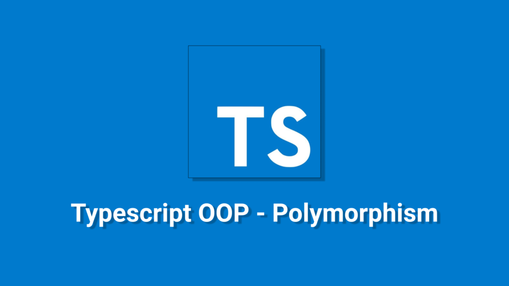 Typescript-OOP-Polymorphism.png